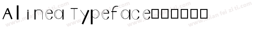 Alinea Typeface字体转换